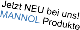 Jetzt NEU bei uns! MANNOL Produkte